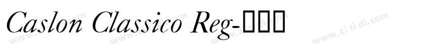 Caslon Classico Reg字体转换